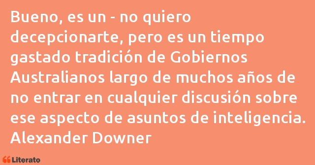 Frases de Alexander Downer