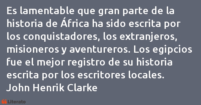 Frases de John Henrik Clarke