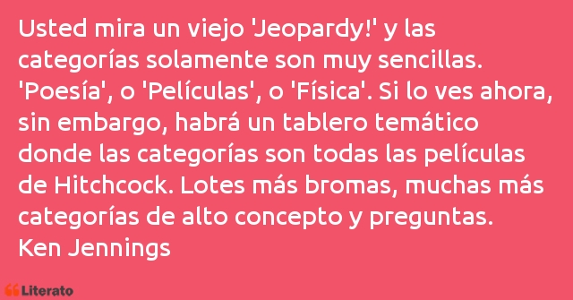 Frases de Ken Jennings