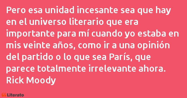 Frases de Rick Moody