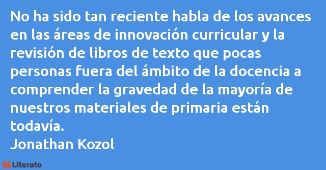 Frases de Jonathan Kozol