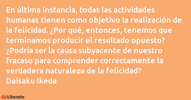 Frases de Daisaku Ikeda