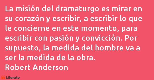 Frases de Robert Anderson