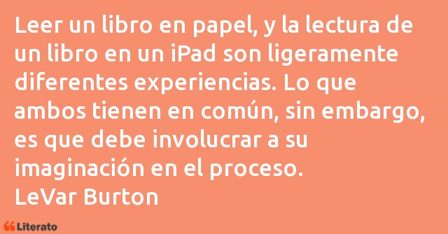 Frases de LeVar Burton