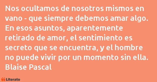 Frases de Blaise Pascal