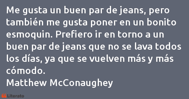 Frases de Matthew McConaughey