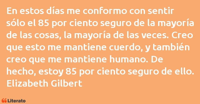 Frases de Elizabeth Gilbert