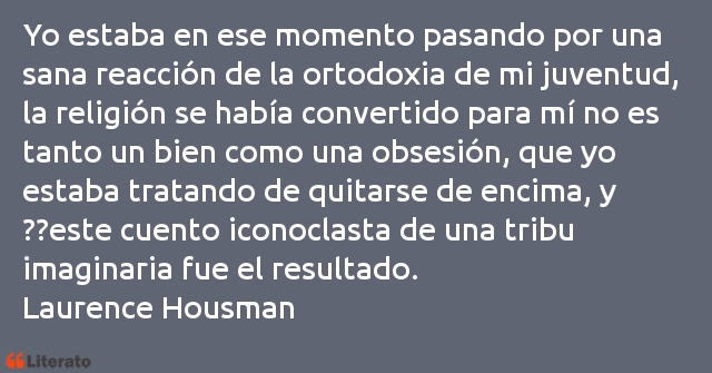 Frases de Laurence Housman