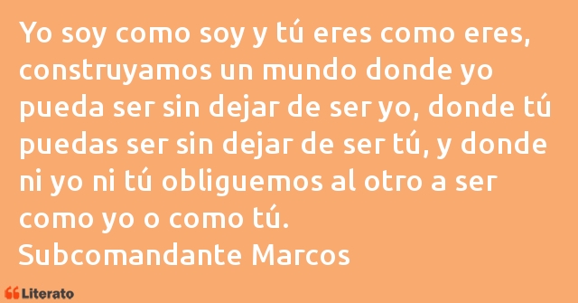 Frases de Subcomandante Marcos