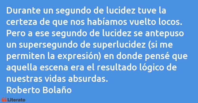 Frases de Roberto Bolaño