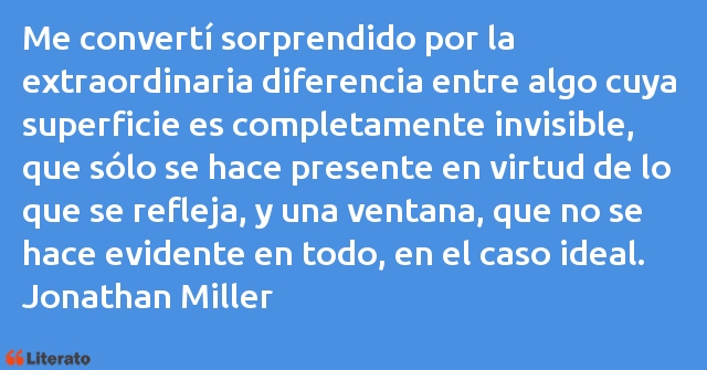 Frases de Jonathan Miller