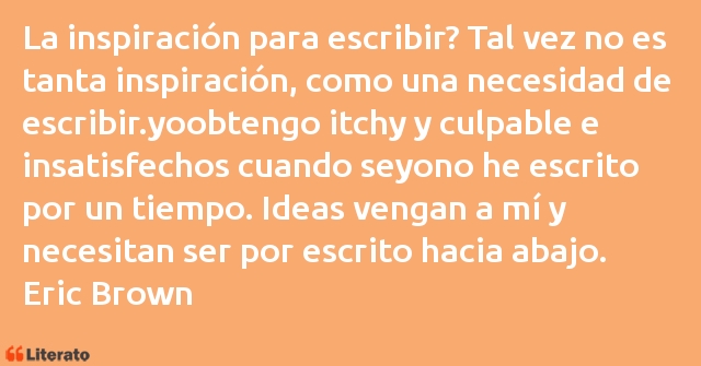 Frases de Eric Brown