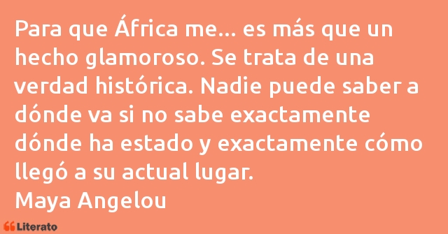 Frases de Maya Angelou