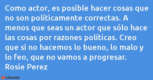 Frases de Rosie Perez
