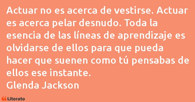 Frases de Glenda Jackson