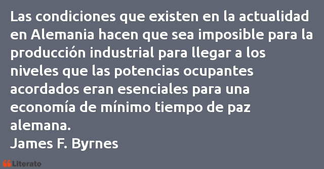 Frases de James F. Byrnes