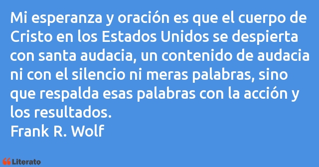 Frases de Frank R. Wolf