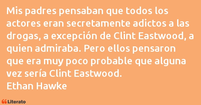 Frases de Ethan Hawke