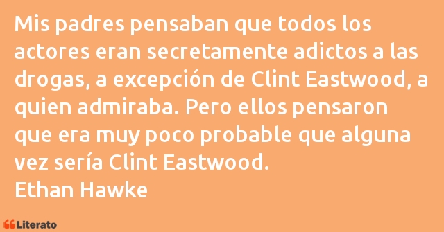 Frases de Ethan Hawke