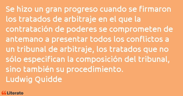 Frases de Ludwig Quidde