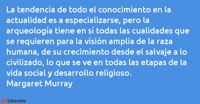 Frases de Margaret Murray