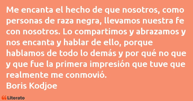 Frases de Boris Kodjoe