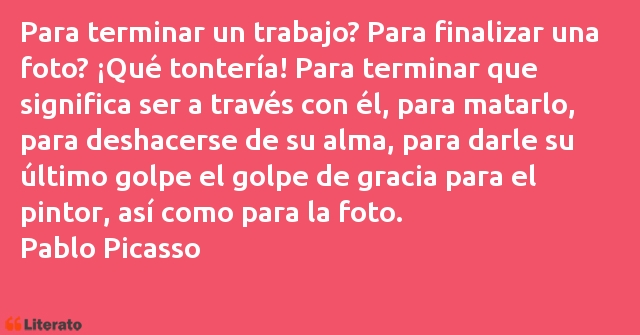 Frases de Pablo Picasso