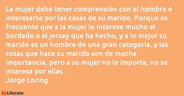 Frases de Jorge Loring