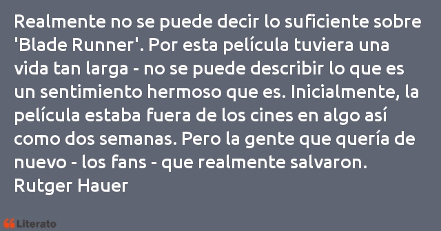 Frases de Rutger Hauer