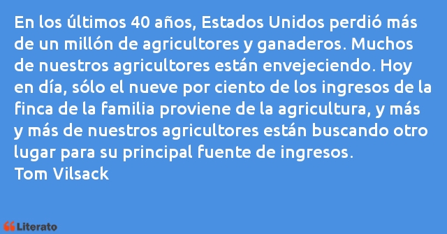 Frases de Tom Vilsack