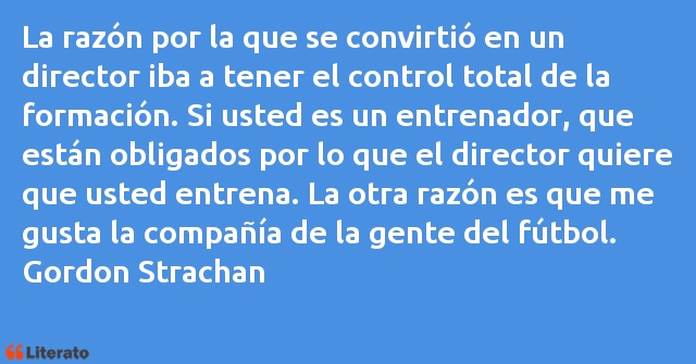 Frases de Gordon Strachan