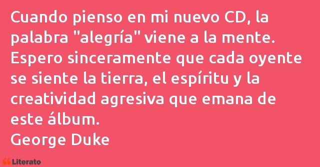 Frases de George Duke