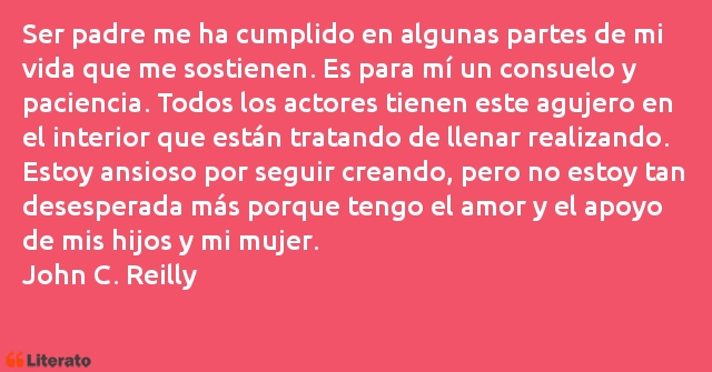 Frases de John C. Reilly