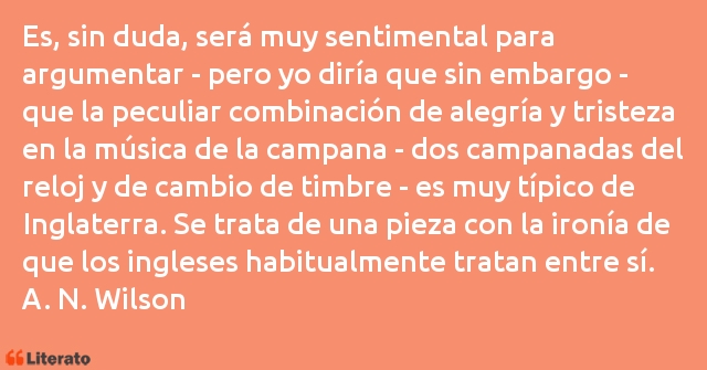 Frases de A. N. Wilson