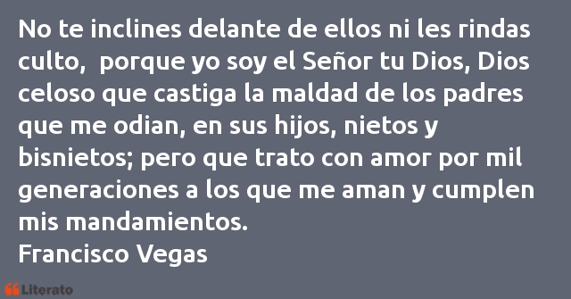 Frases de Francisco Vegas