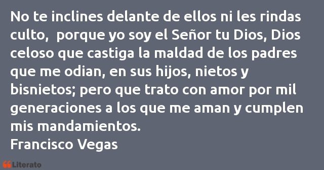 Frases de Francisco Vegas