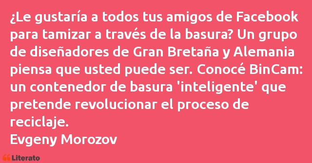 Frases de Evgeny Morozov