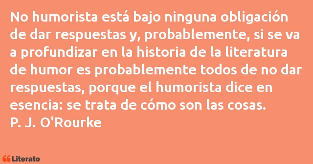 Frases de P. J. O'Rourke