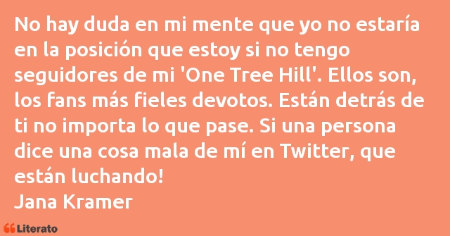 Frases de Jana Kramer