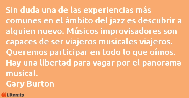 Frases de Gary Burton