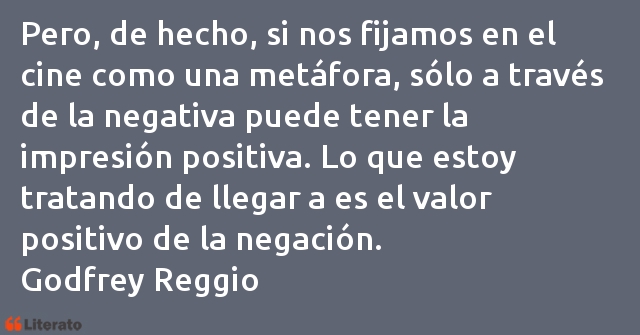 Frases de Godfrey Reggio