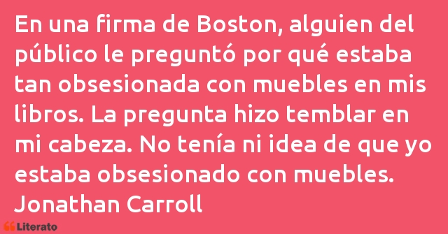 Frases de Jonathan Carroll