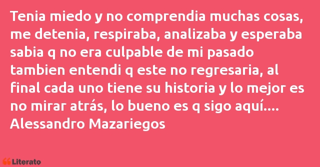 Frases de Alessandro Mazariegos