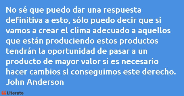 Frases de John Anderson