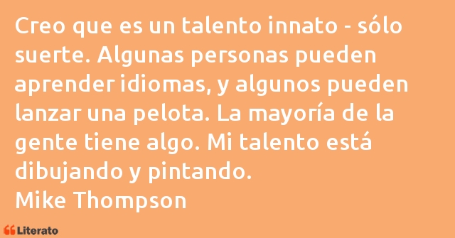 Frases de Mike Thompson