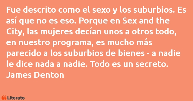 Frases de James Denton