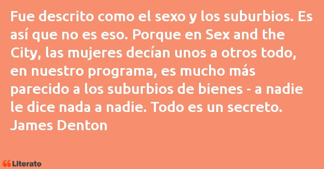 Frases de James Denton