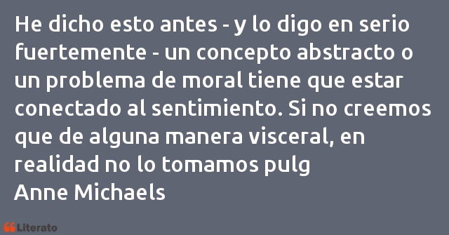 Frases de Anne Michaels