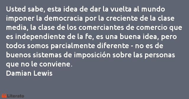 Frases de Damian Lewis