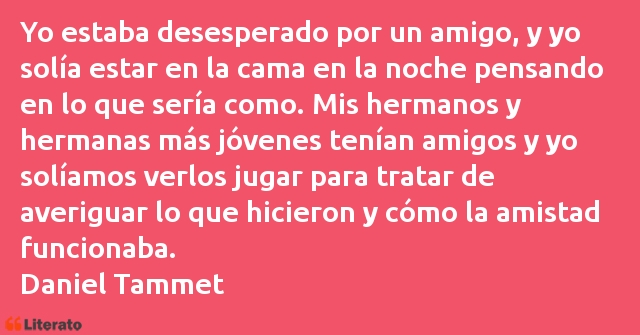 Frases de Daniel Tammet